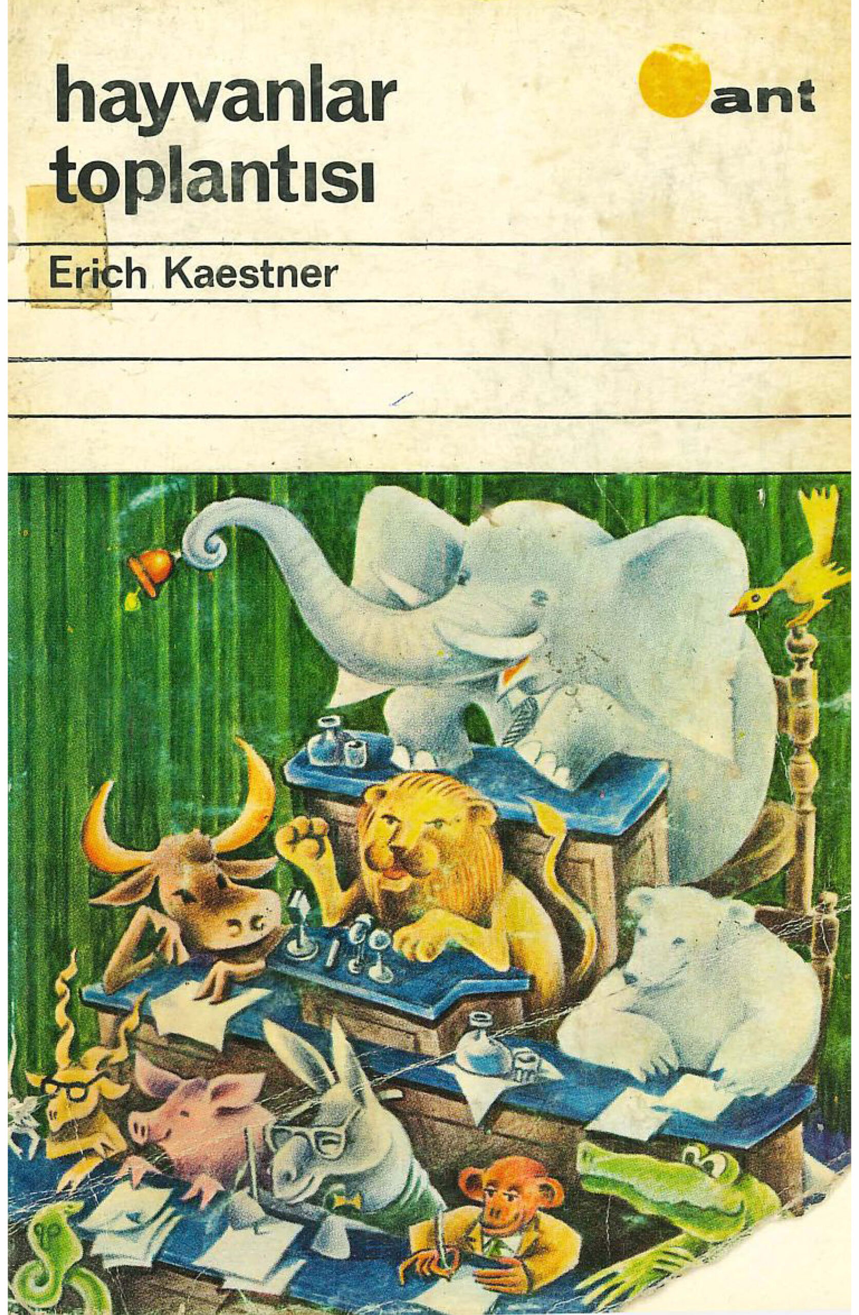 Hayvanlar Toplantısı (Ant) PDF – Erich Kästner