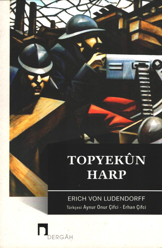 Topyekûn Harp PDF – Erich Von Ludendorff