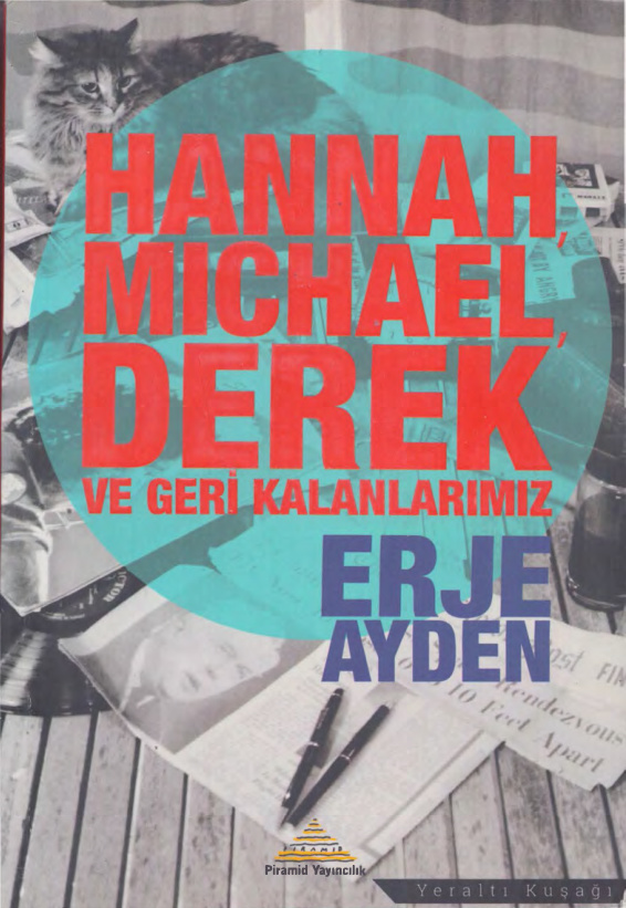 Hannah, Michael, Derek ve Geri Kalanlarımız PDF – Erje Ayden