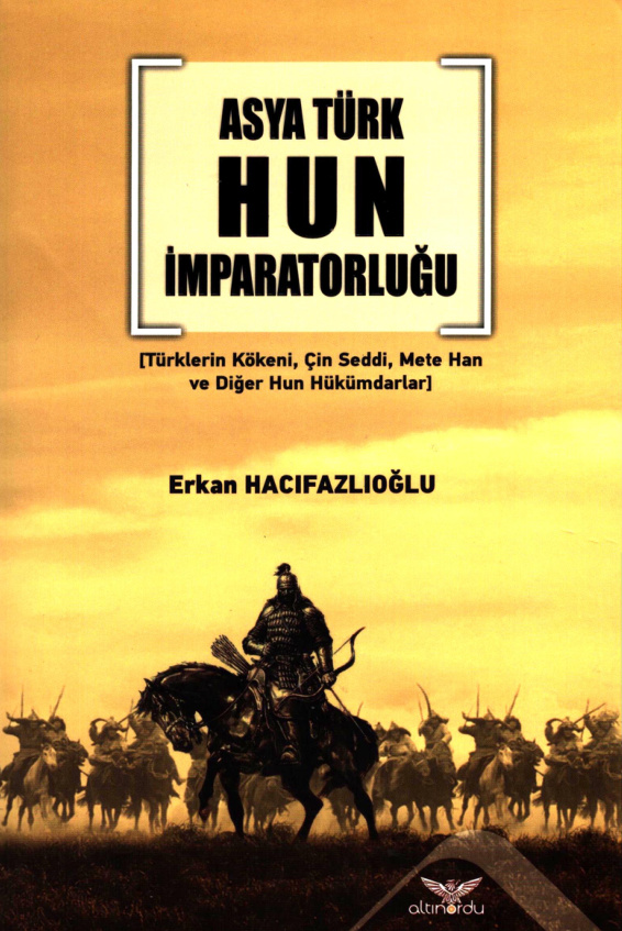 Asya Hun İmparatorluğu PDF – Erkan Hacıfazlıoğlu