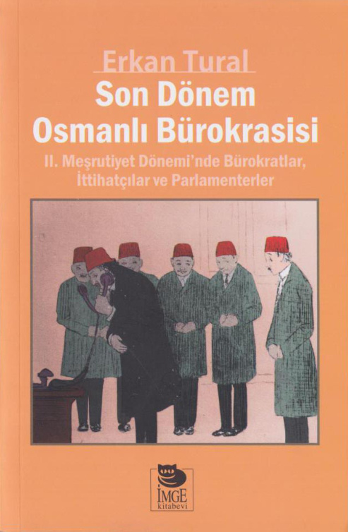 Son Dönem Osmanlı Bürokrasisi PDF – Erkan Tural