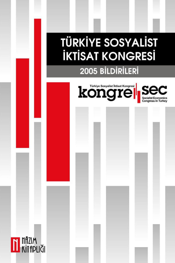 Türkiye Sosyalist İktisat Kongresi 2005 Bildirileri PDF – Erkin Özalp