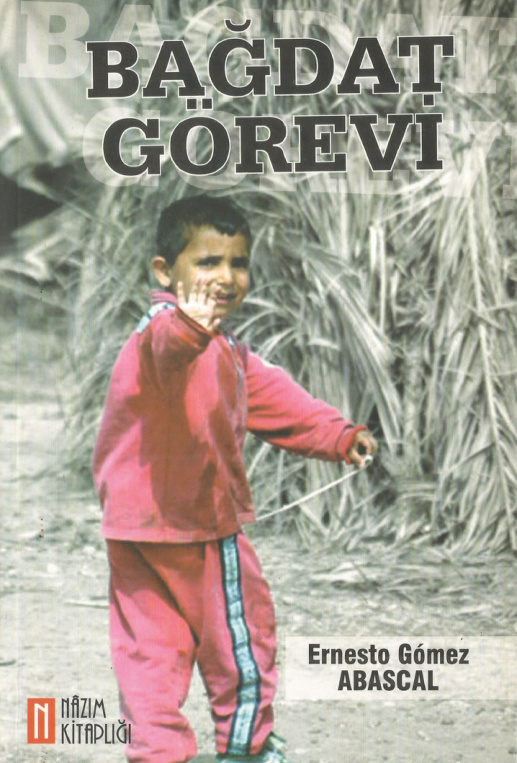 Bağdat Görevi PDF – Ernesto Gómez Abasca