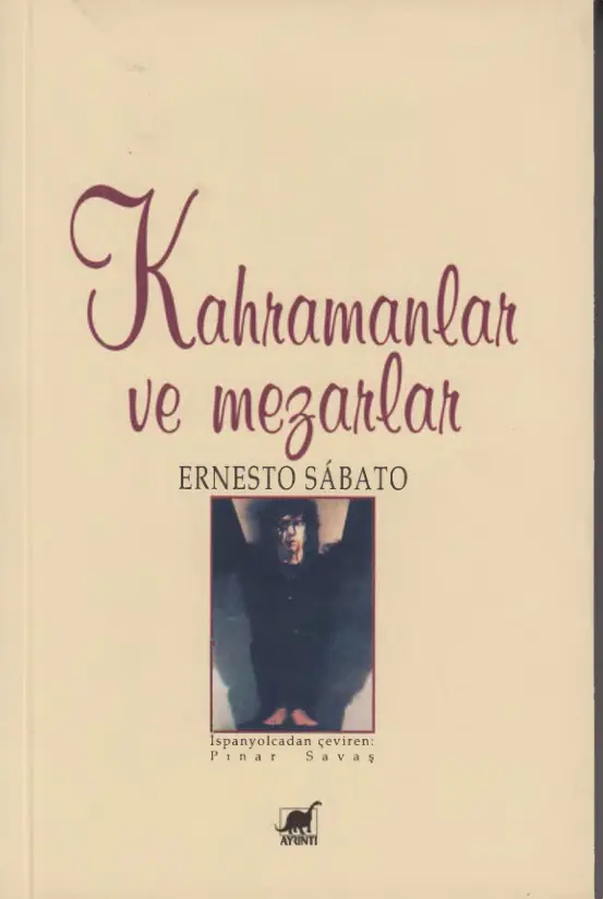 Kahramanlar ve Mezarlar PDF – Ernesto Sabato