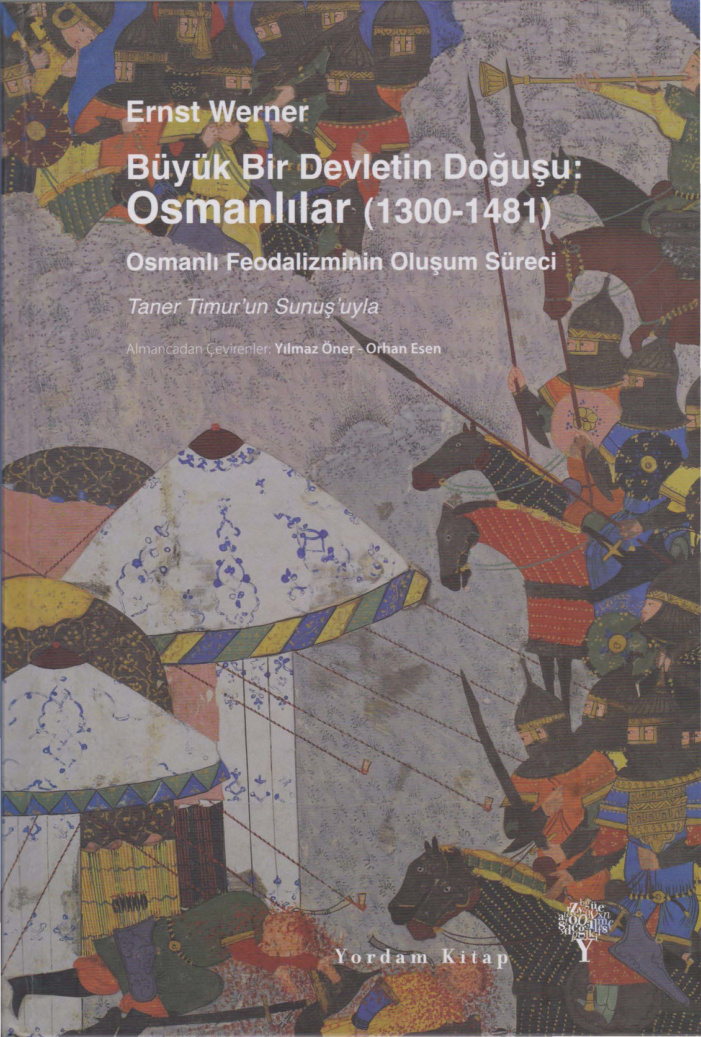 Büyük Bir Devletin Doğuşu: Osmanlılar 1300-1481 PDF – Ernst Werner