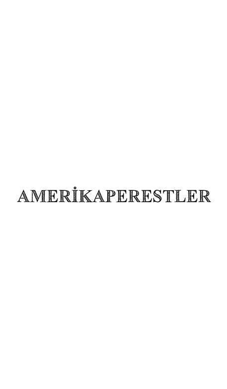 Amerikaperestler PDF – Erol Bilbilik