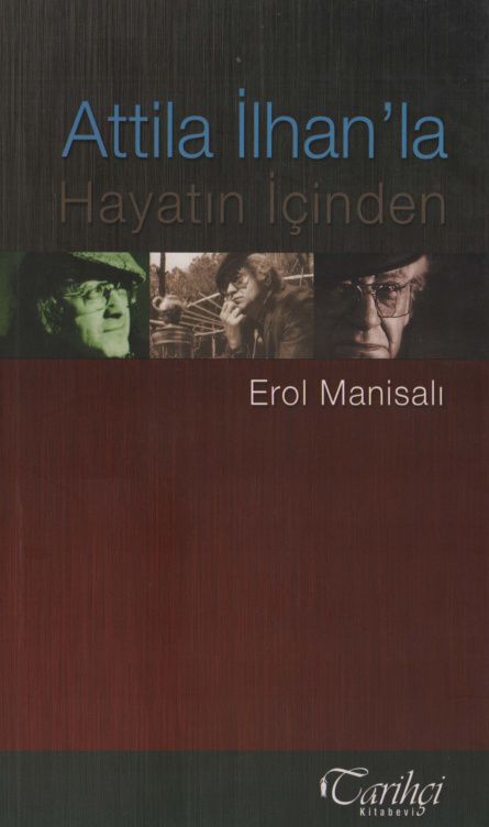 Attila İlhan’la Hayatın İçinden PDF – Erol Manisalı