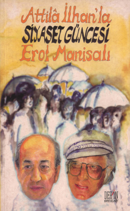 Attila İlhan’la Siyaset Güncesi PDF – Erol Manisalı
