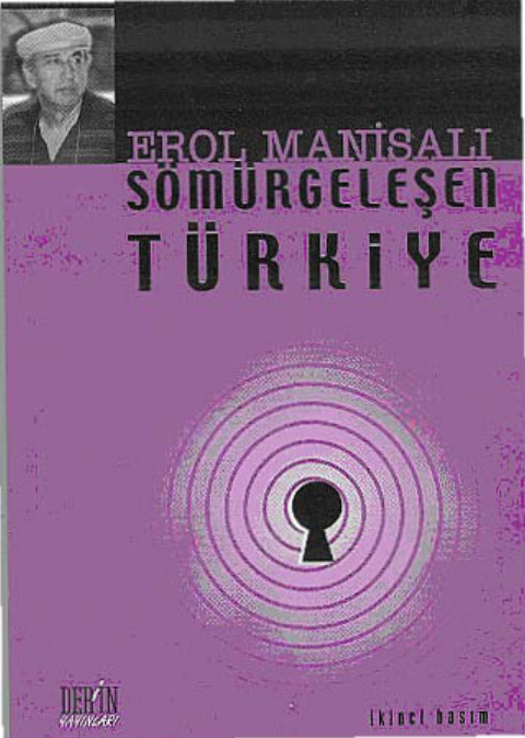 Sömürgeleşen Türkiye PDF – Erol Manisalı