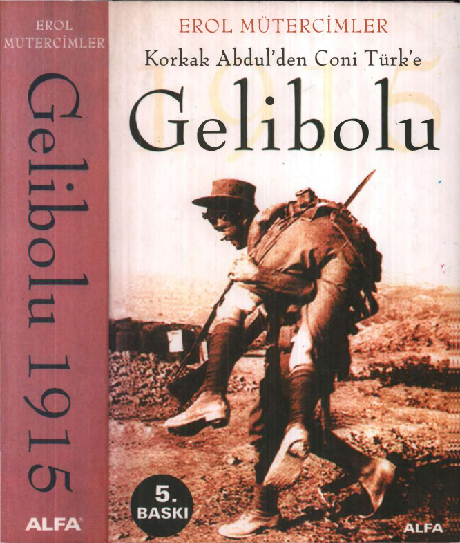 Korkak Abdul’den Coni Türk’e: Gelibolu PDF – Erol Mütercimler