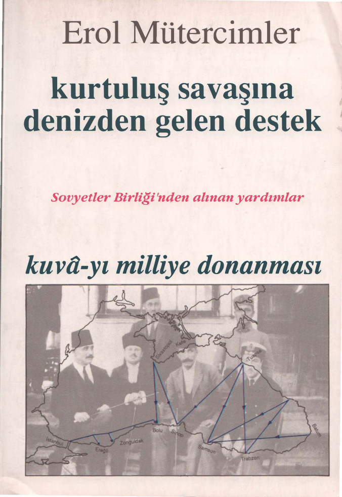 Kurtuluş Savaşı’na Denizden Gelen Destek PDF – Erol Mütercimler