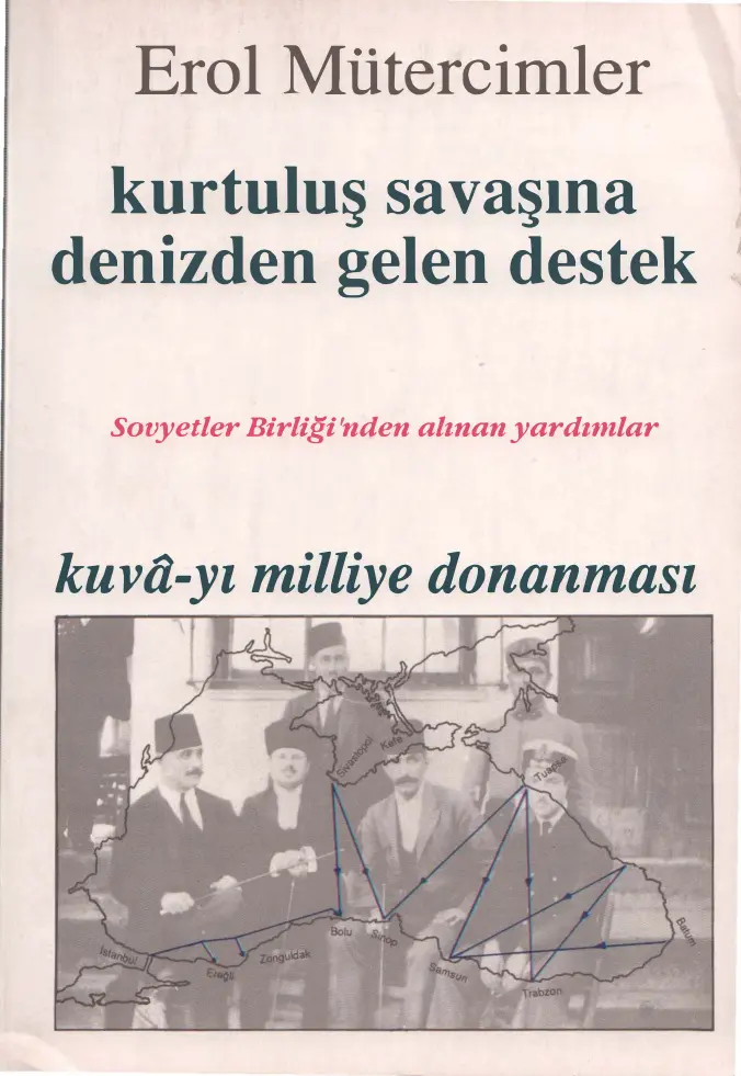 Erol Mütercimler Kurtuluş Savaşına Denizden Gelen Destek Yaprak Yayınları Kitap Kapağı
