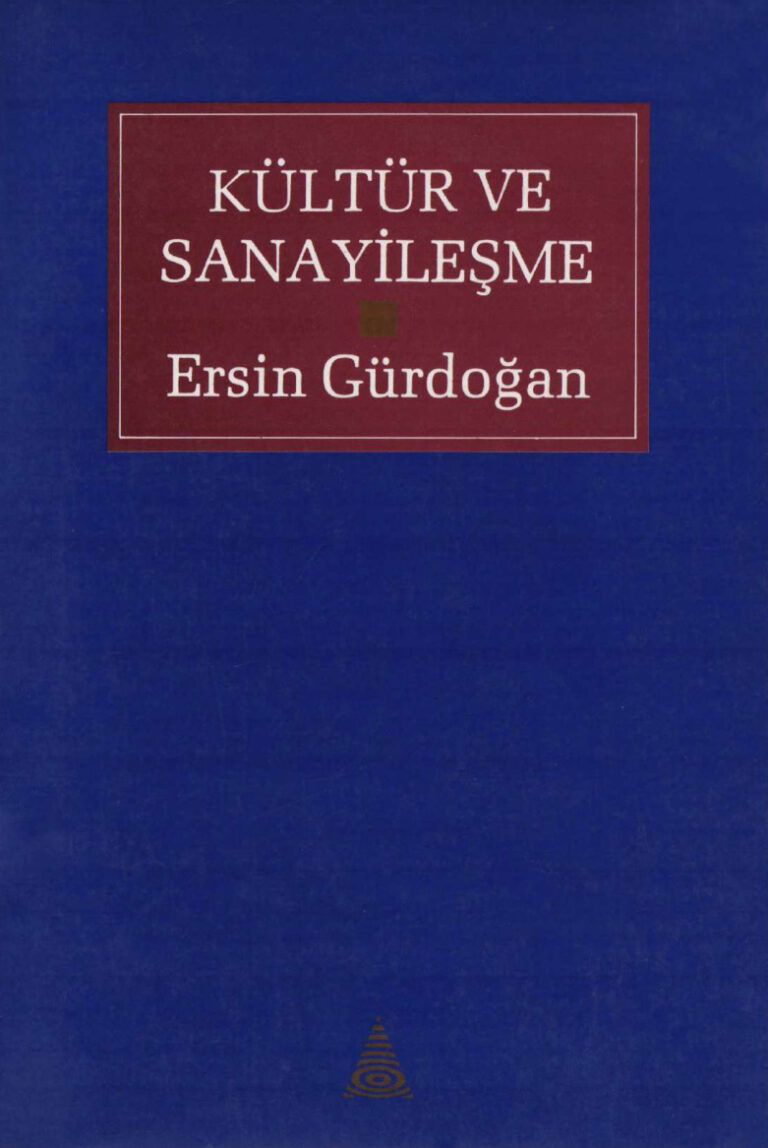 Ersin Gürdoğan Kültür ve Sanayileşme İz Yayınları Kitap Kapağı