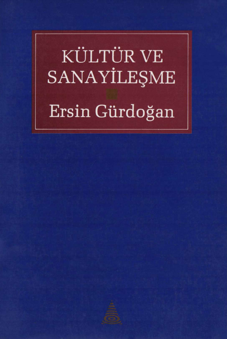 Kültür ve Sanayileşme PDF – Ersin Gürdoğan