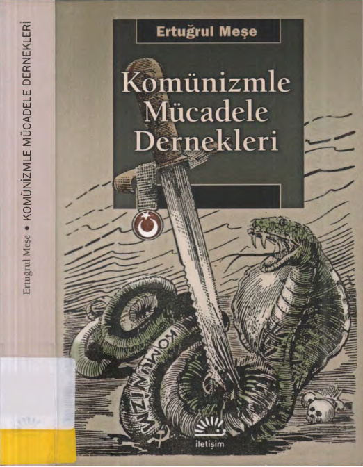 Komünizmle Mücadele Dernekleri PDF – Ertuğrul Meşe