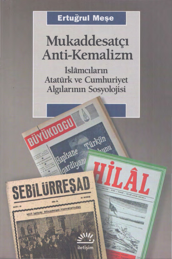 Mukaddesatçı Anti-Kemalizm PDF – Ertuğrul Meşe