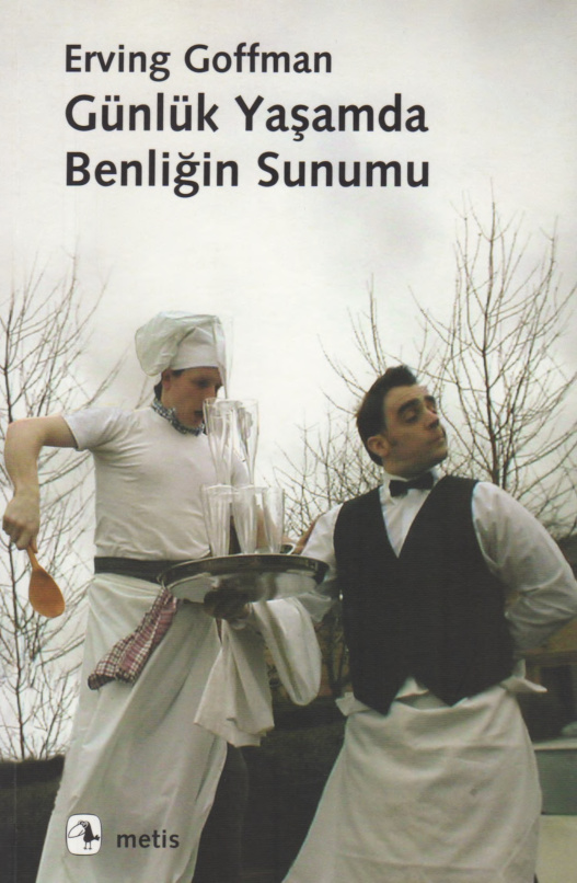 Günlük Yaşamda Benliğin Sunumu PDF – Erving Goffman