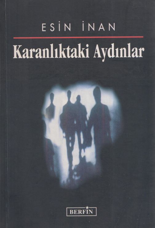 Karanlıktaki Aydınlar PDF – Esin İnan