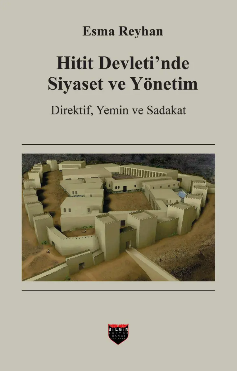 Hitit Devleti’nde Siyaset ve Yönetim PDF – Esma Reyhan