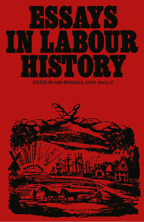 Essays in Labour History PDF – Asa Briggs, John Saville