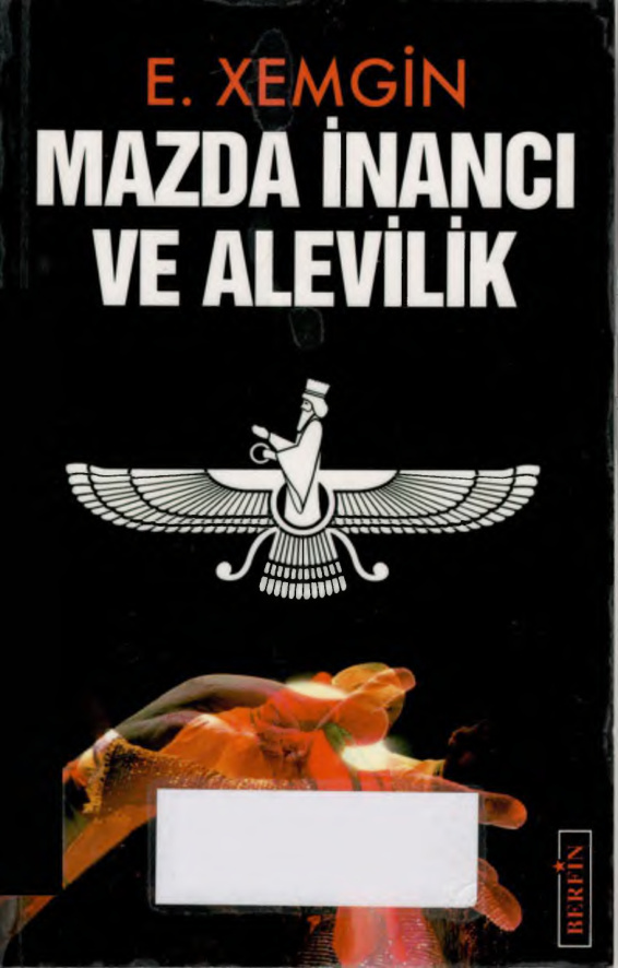 Mazda İnancı ve Alevilik PDF – Etem Xemgin