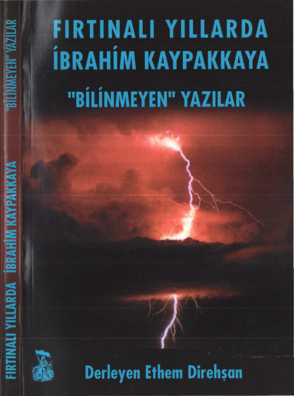 Fırtınalı Yıllarda İbrahim Kaypakkaya: Bilinmeyen Yazılar PDF – Ethem Direhşan