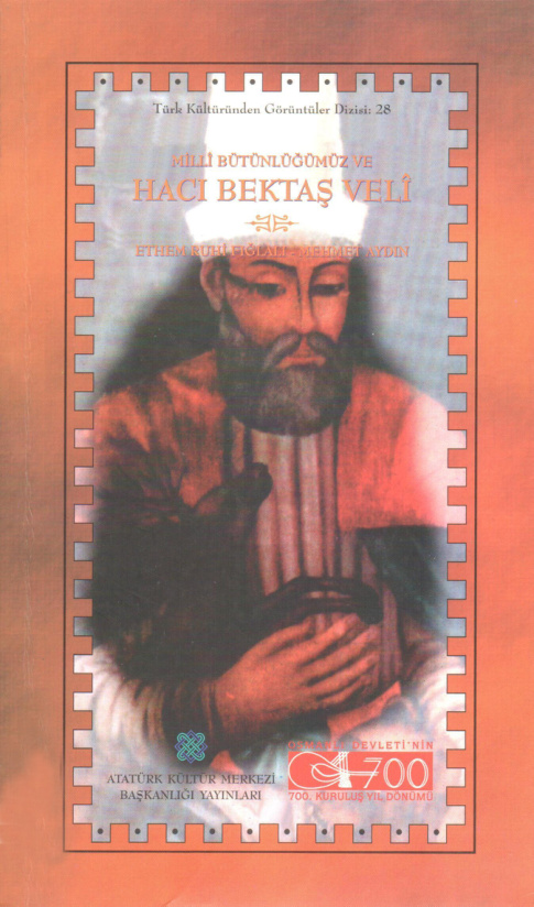 Milli Bütünlüğümüz ve Hacı Bektaş Veli PDF – Ethem Ruhi Fığlalı, Mehmet Aydın