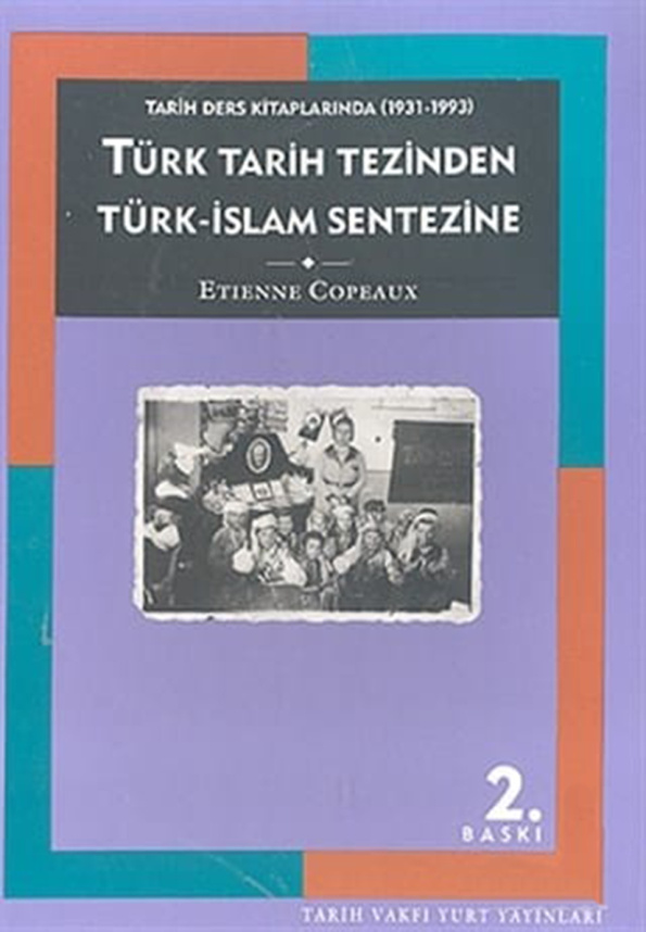 Türk Tarih Tezinden Türk İslâm Sentezine PDF – Etienne Copeaux