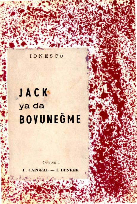 Jack ya da Boyuneğme PDF – Eugene Ionesco