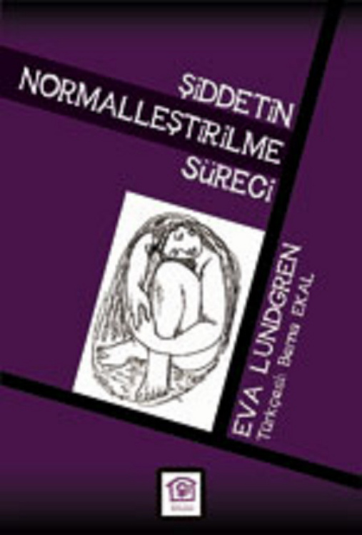 Şiddetin Normalleştirilme Süreci PDF – Eva Lundgren
