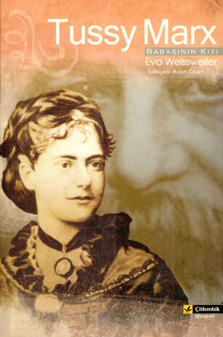 Tussy Marx: Babasının Kızı PDF – Eva Weissweiler