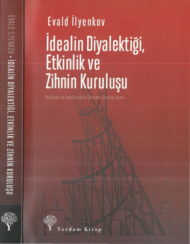 İdealin Diyalektiği: Etkinlik ve Zihnin Kuruluşu PDF – Evald İlyenkov