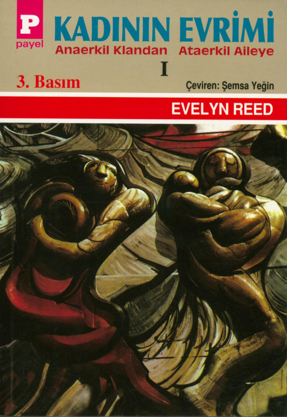 Kadının Evrimi 1 (Anaerkil Klandan Ataerkil Aileye) PDF – Evelyn Reed