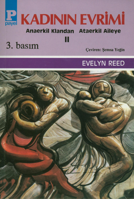 Kadının Evrimi 2 (Anaerkil Klandan Ataerkil Aileye) PDF – Evelyn Reed