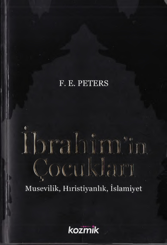 İbrahim’in Çocukları PDF – F. E. Peters