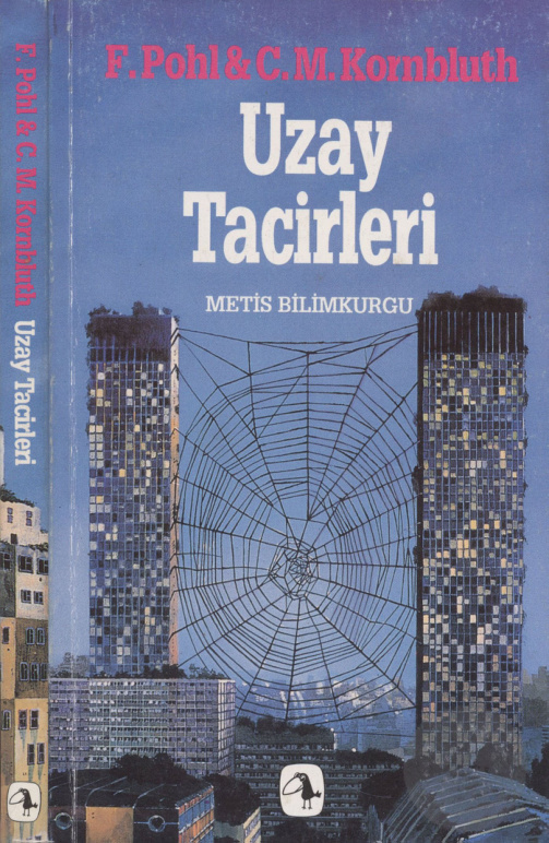 Uzay Tacirleri PDF – Frederik Pohl, C. M. Kornbluth