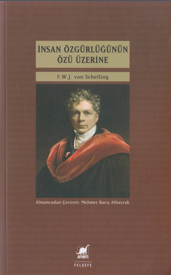 İnsan Özgürlüğünün Özü Üzerine PDF – F. W. J. von Schelling