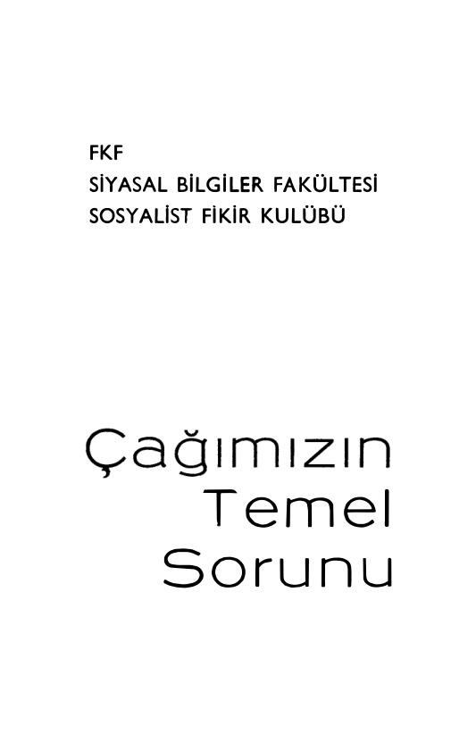 Çağımızın Temel Sorunu PDF – FKF