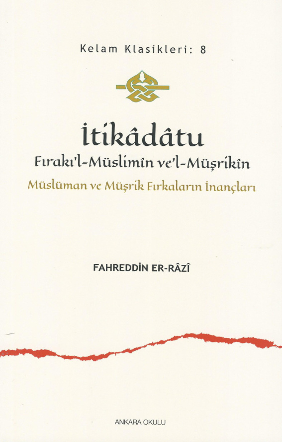İtikâdâtu Fırakı’l-Müslimîn ve’l-Müşrikîn PDF – Fahreddin er-Râzî