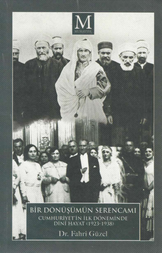 Cumhuriyet’in İlk Döneminde Dini Hayat 1923-1938 PDF – Fahri Güzel