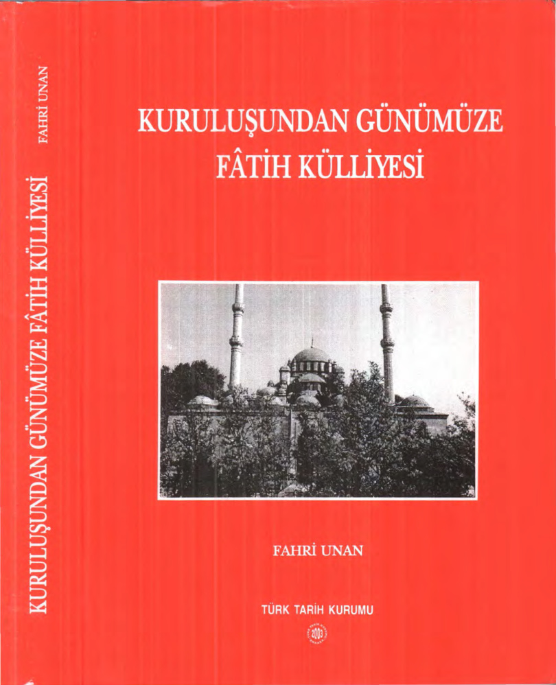 Kuruluşundan Günümüze Fatih Külliyesi PDF – Fahri Unan