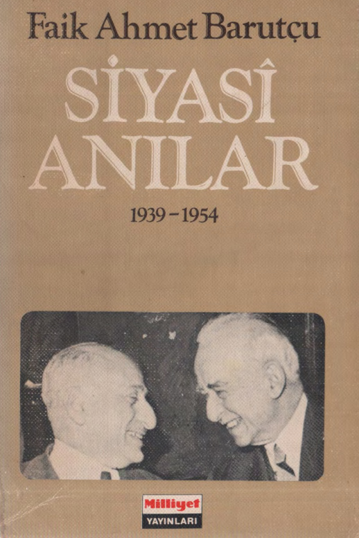 Siyasi Anılar 1939-1954 PDF – Faik Ahmet Barutçu