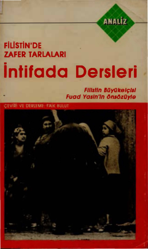 Filistin’de Zafer Tarlaları: İntifada Dersleri PDF – Faik Bulut