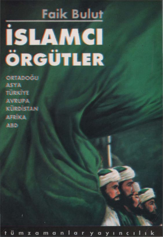 İslamcı Örgütler (Tümzamanlar) PDF – Faik Bulut