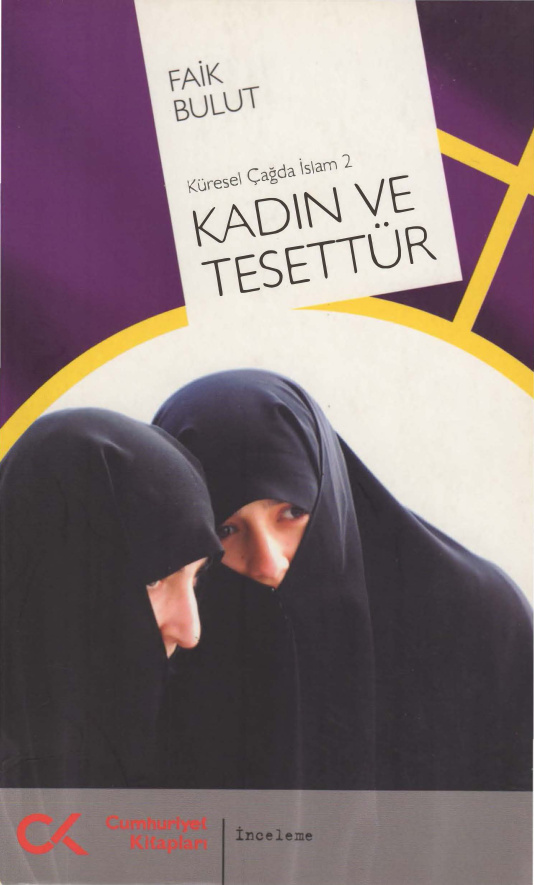 Küresel Çağda İslam II: Kadın ve Tesettür PDF – Faik Bulut