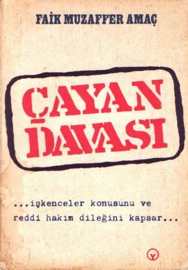 Çayan Davası PDF – Faik Muzaffer Amaç