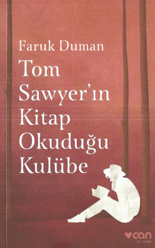 Tom Sawyer’ın Kitap Okuduğu Kulübe PDF – Faruk Duman