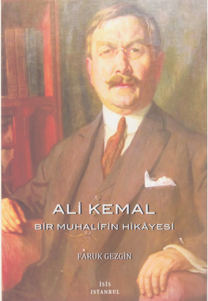 Ali Kemal: Bir Muhalifin Hikâyesi PDF – Faruk Gezgin