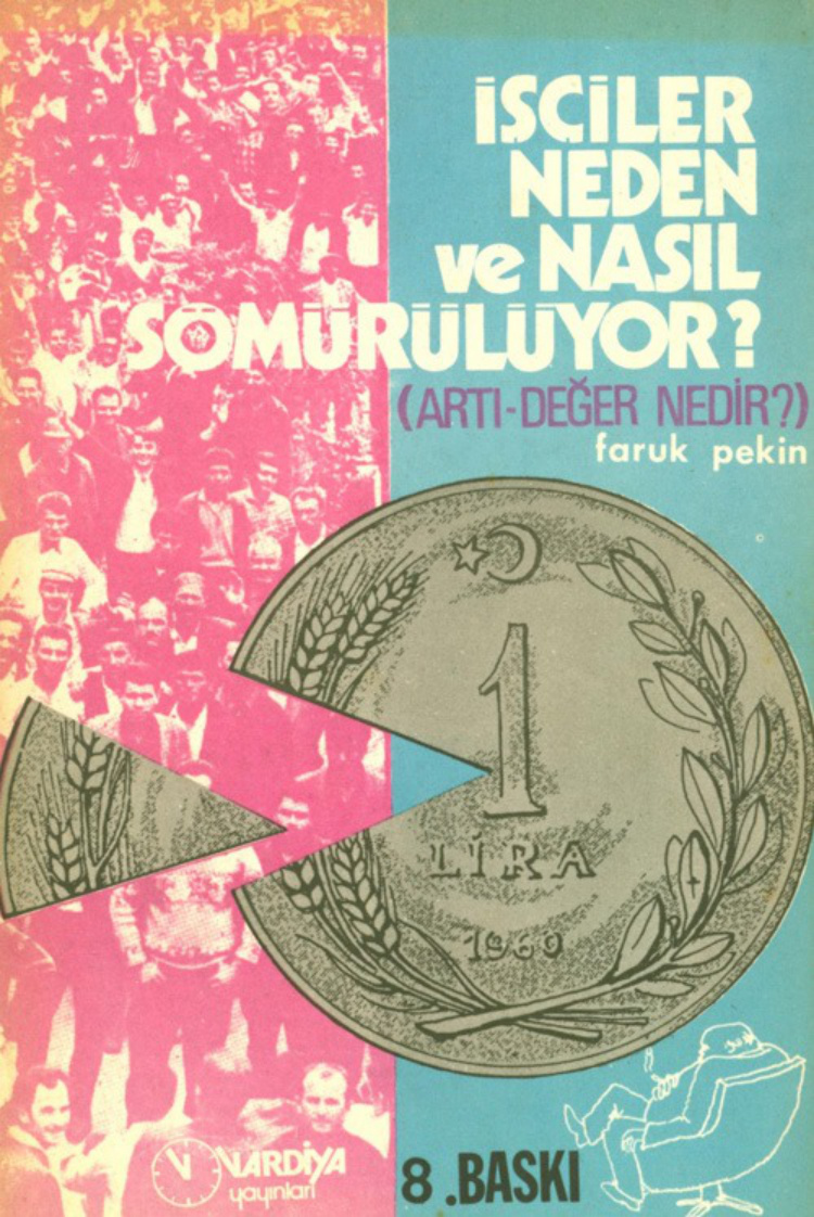 İşçiler Neden ve Nasıl Sömürülüyor PDF – Faruk Pekin