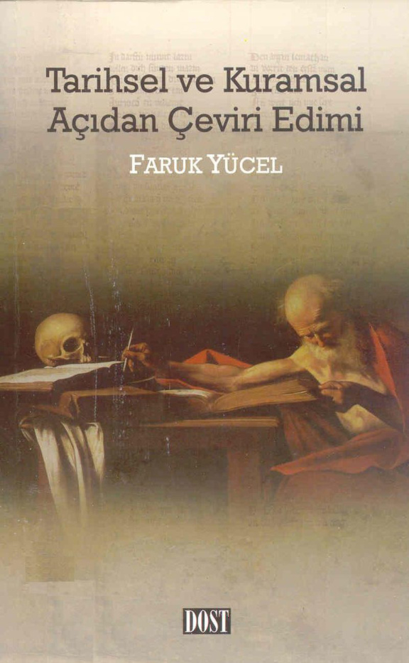 Tarihsel ve Kuramsal Açıdan Çeviri Edimi PDF – Faruk Yücel